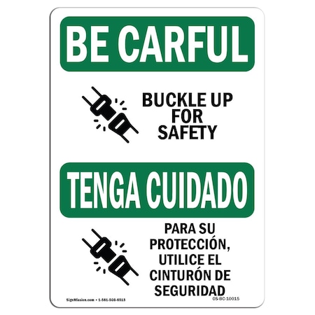 OSHA BE CAREFUL Sign, Buckle Up For Safety Bilingual, 5in X 3.5in Decal, 10PK